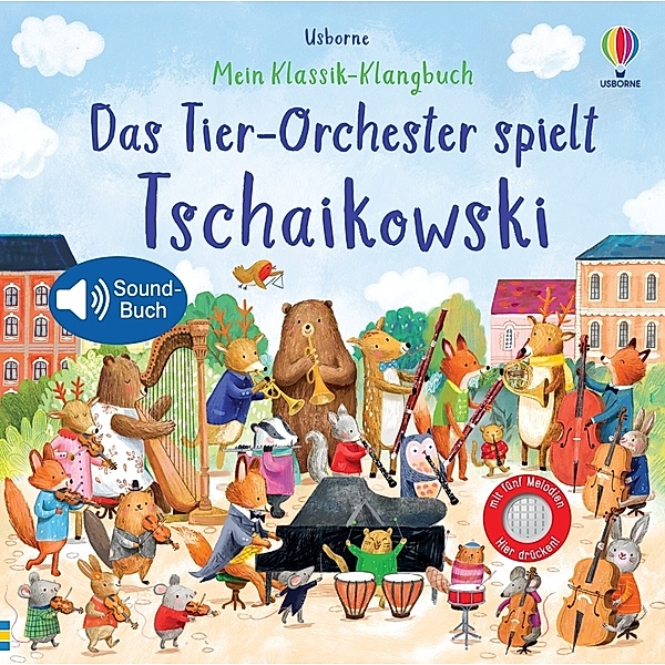 Mein Klassik-Klangbuch: Das Tier-Orchester spielt Tschaikowski, Sam Taplin