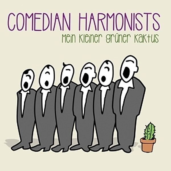 Mein Kleiner Grüner Kaktus, Comedian Harmonists