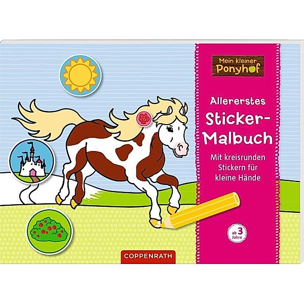 Mein kleiner Ponyhof: Allererstes Sticker-Malbuch