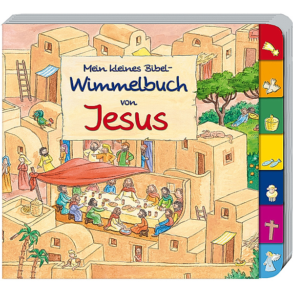 Mein kleines Bibel-Wimmelbuch von Jesus, Reinhard Abeln