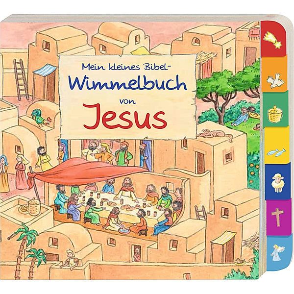 Mein kleines Bibel-Wimmelbuch von Jesus, Reinhard Abeln