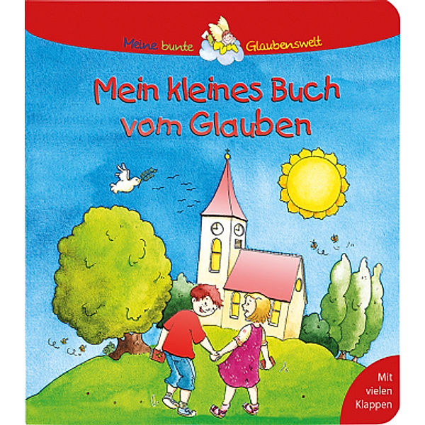 Mein kleines Buch vom Glauben, Georg Schwikart