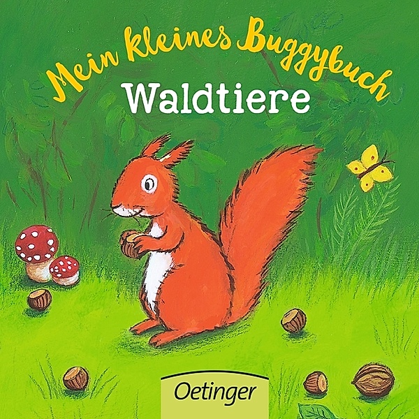 Mein kleines Buggybuch Waldtiere, Lena Kleine Bornhorst