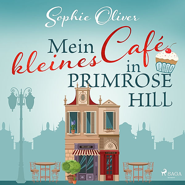 Mein kleines Café in Primrose Hill, Sophie Oliver