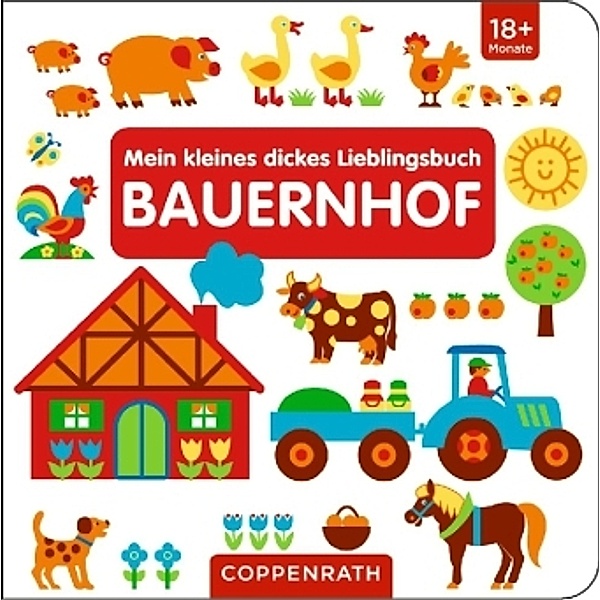 Mein kleines dickes Lieblingsbuch: Bauernhof