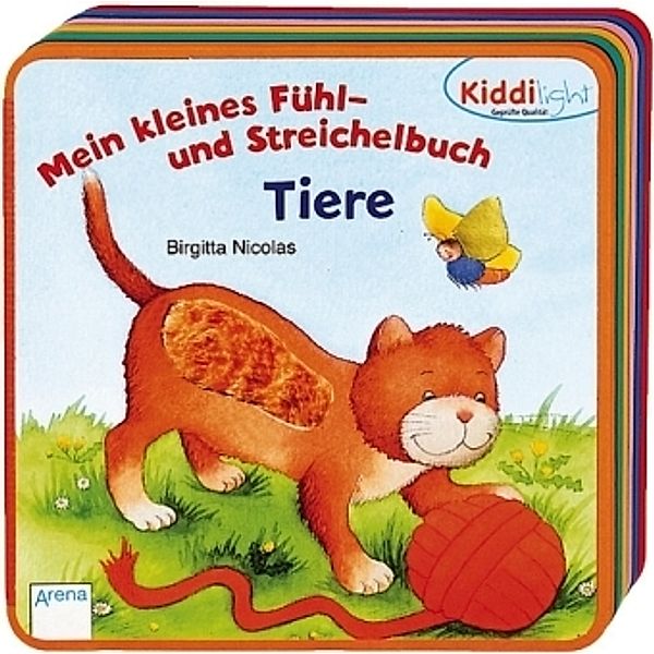 Mein kleines Fühl- und Streichelbuch - Tiere, Birgitta Nicolas