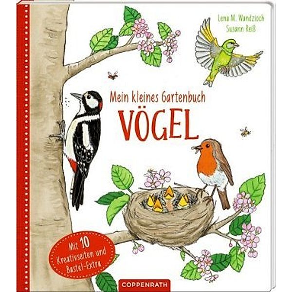 Mein kleines Gartenbuch - Vögel, Lena M. Wandzioch, Susann Reiß