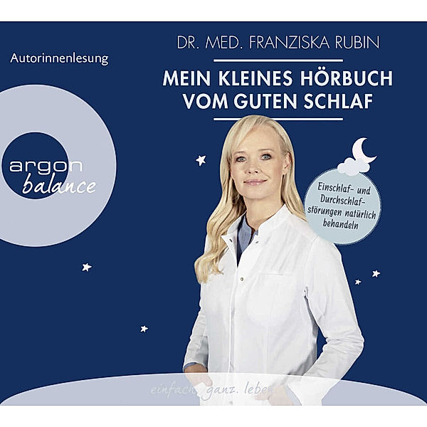 Mein kleines Hörbuch vom guten Schlaf,2 Audio-CD, Franziska Rubin