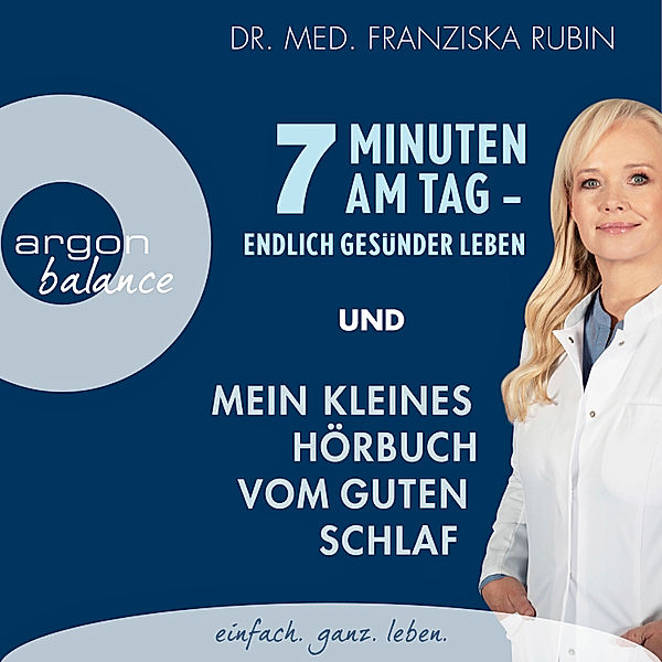 Mein kleines Hörbuch vom guten Schlaf & 7 Minuten am Tag, Franziska Rubin