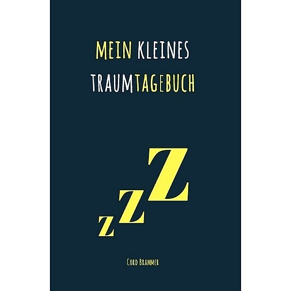 Mein kleines Traumtagebuch, Cord Brammer