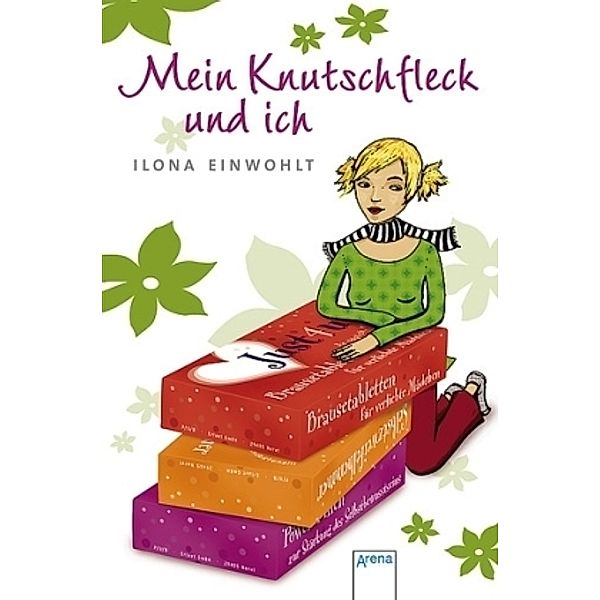 Mein Knutschfleck und ich / Sina Bd.3, Ilona Einwohlt