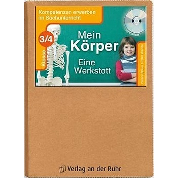 Mein Körper - Eine Werkstatt, Klasse 3/4, m. CD-ROM, Verena Bauer, Petra Wende