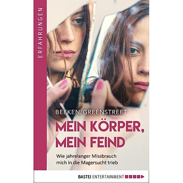 Mein Körper, mein Feind, Claire Beeken, Rosanna Greenstreet