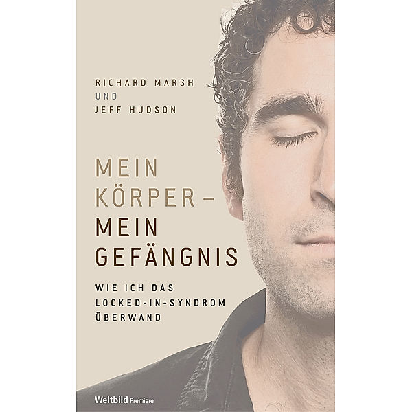 Mein Körper - mein Gefängnis, Richard Marsh, Jeff Hudson