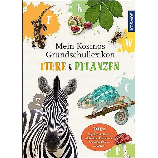 Mein Kosmos Grundschullexikon Tiere & Pflanzen, Ilka Sokolowski