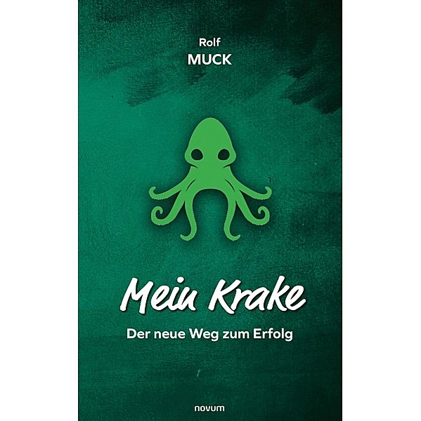 Mein Krake, Rolf Muck