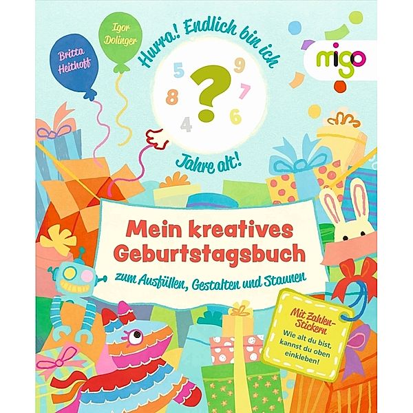 Mein kreatives Geburtstagsbuch, Britta Heithoff