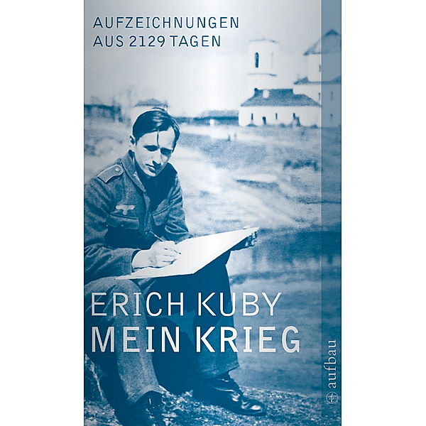 Mein Krieg, Erich Kuby