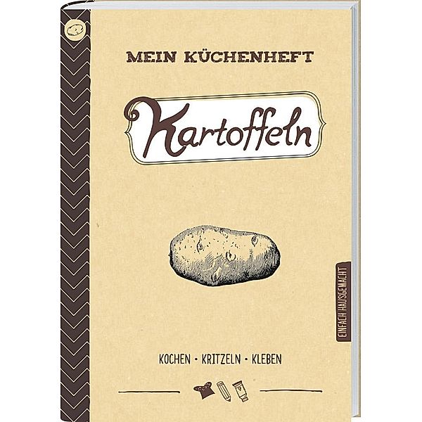 Mein Küchenheft - Kartoffeln