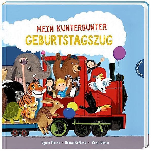 Mein kunterbunter Geburtstagszug, Lynne Moore, Naomi Kefford