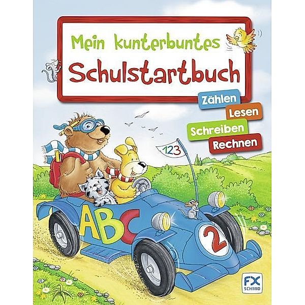 Mein kunterbuntes Schulstartbuch