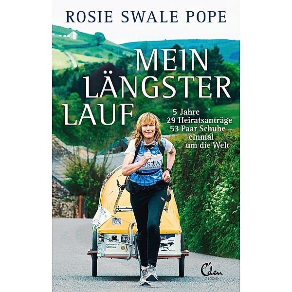 Mein längster Lauf, Rosie Swale Pope