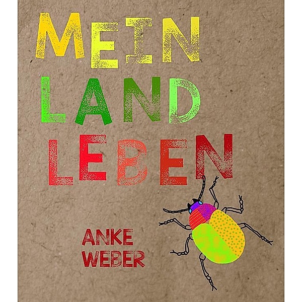 Mein Landleben, Anke Weber