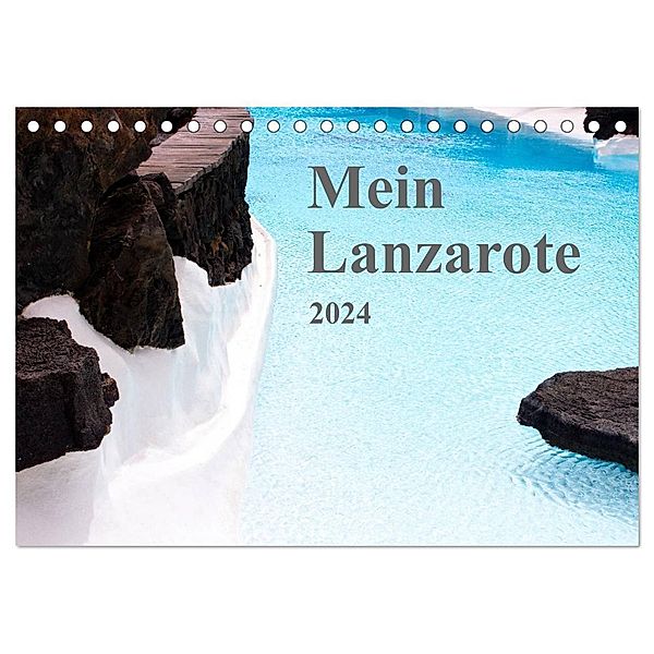 Mein Lanzarote (Tischkalender 2024 DIN A5 quer), CALVENDO Monatskalender, r.gue.