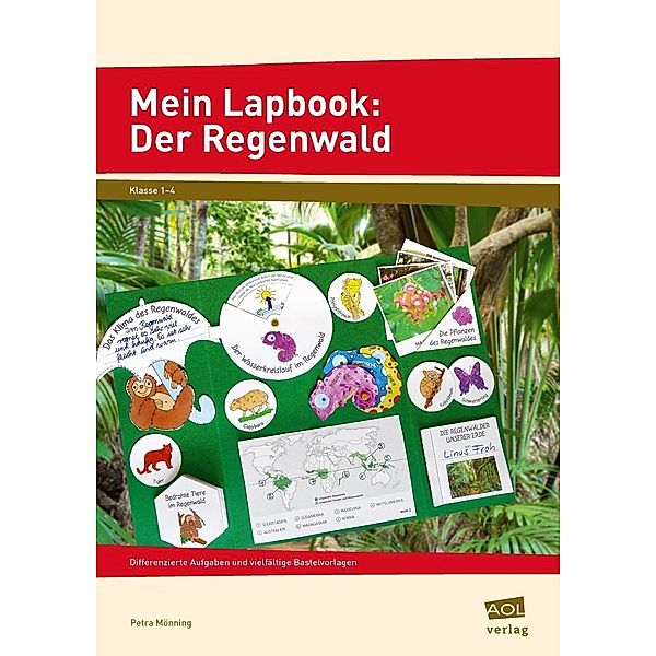 Mein Lapbook: Der Regenwald, Petra Mönning