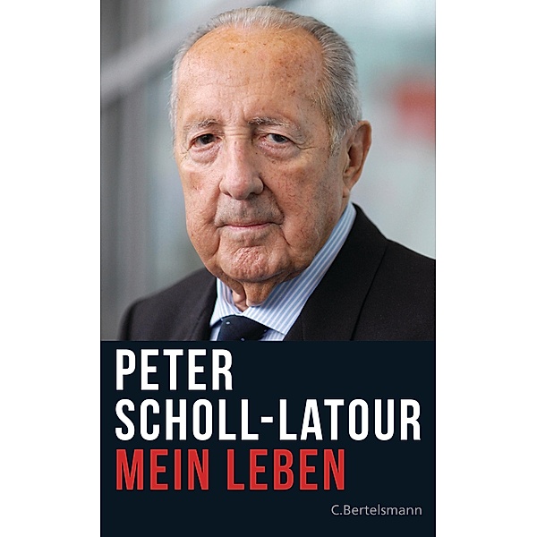 Mein Leben, Peter Scholl-Latour