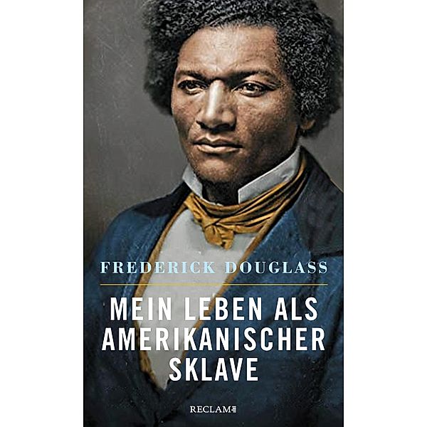 Mein Leben als amerikanischer Sklave, Frederick Douglass