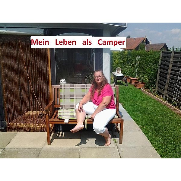 Mein Leben als Camper, Babsi Kaltenbach