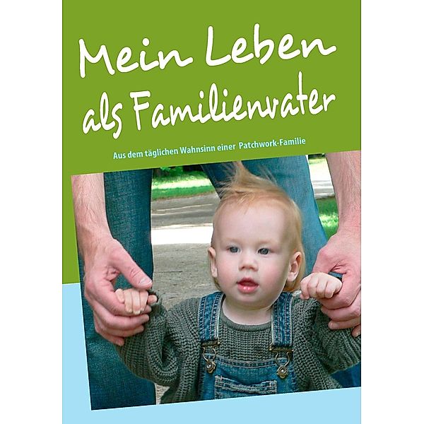 Mein Leben als Familienvater, Hans-Peter Trimborn