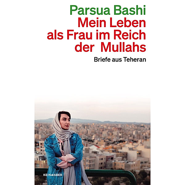 Mein Leben als Frau im Reich der Mullahs, Parsua Bashi