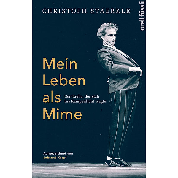Mein Leben als Mime, Christoph Staerkle