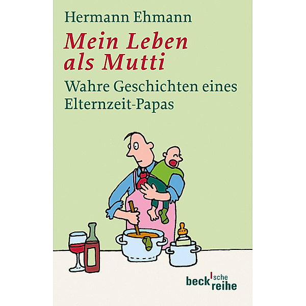 Mein Leben als Mutti, Hermann Ehmann
