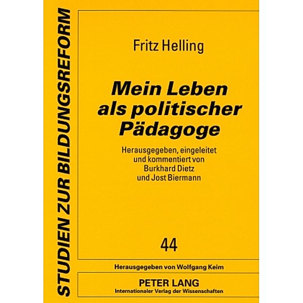 Mein Leben als politischer Pädagoge, Jost Biermann, Burkhard Dietz