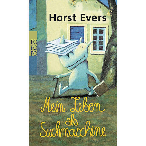 Mein Leben als Suchmaschine, Horst Evers