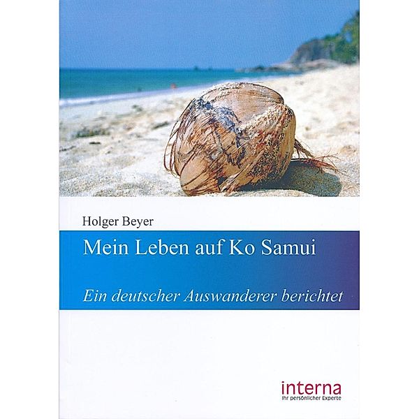 Mein Leben auf Ko Samui, Holger Beyer