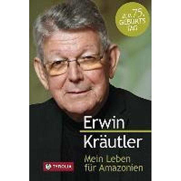 Mein Leben für Amazonien, Erwin Kräutler