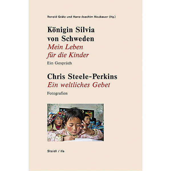 Mein Leben für die Kinder / Ein weltliches Gebet, Königin von Schweden Silvia, Chris Steele-Perkins