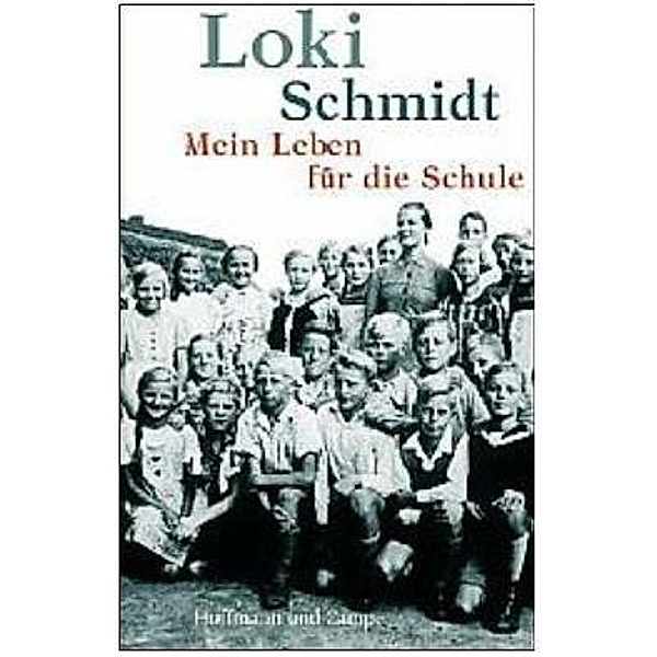 Mein Leben für die Schule, Loki Schmidt