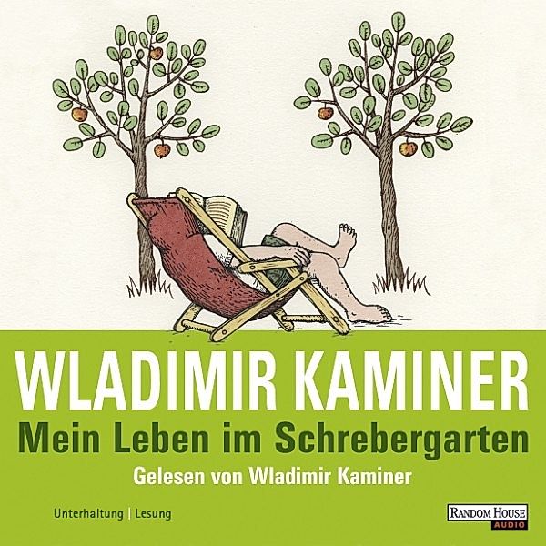 Mein Leben im Schrebergarten, Wladimir Kaminer