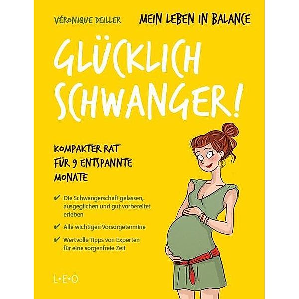 Mein Leben in Balance - Glücklich schwanger!, Véronique Deiller