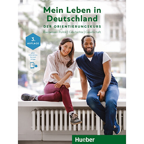 Mein Leben in Deutschland Der Orientierungskurs , m. 1 Buch, m. 1 Beilage, Isabel Buchwald-Wargenau