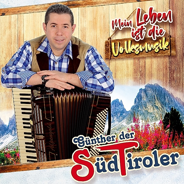 Mein Leben Ist Die Volksmusik, Günther Der Südtiroler