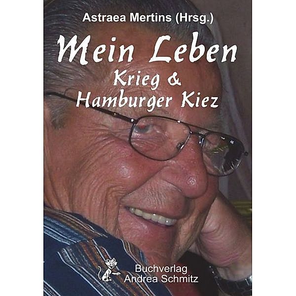 Mein Leben - Krieg & Hamburger Kiez