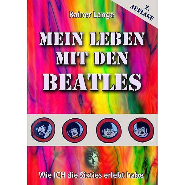Mein Leben mit den Beatles, Rainer Lange