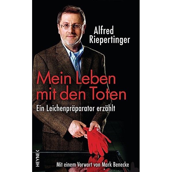 Mein Leben mit den Toten, Alfred Riepertinger