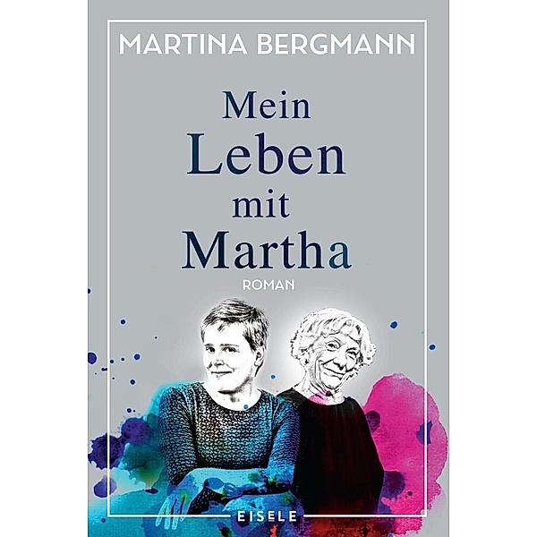 Mein Leben mit Martha, Martina Bergmann